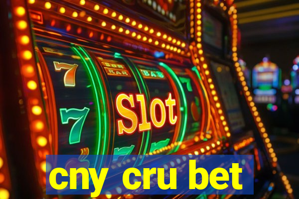 cny cru bet